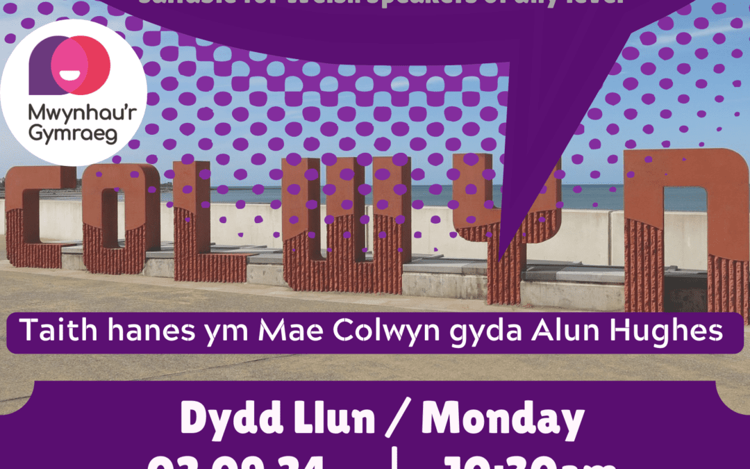 Sgwrs a Chrwydro – Medi’r 2il